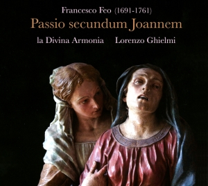 Lorenzo Ghielmi La Divina Armonia - Francesco Feo - Passio Secundum  Jo in der Gruppe UNSERE TIPPS / Weihnachtsgeschenktipp CD bei Bengans Skivbutik AB (5571483)