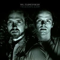 Will & James Ragar - The Acoustic Album in der Gruppe Övrigt /  bei Bengans Skivbutik AB (5571537)