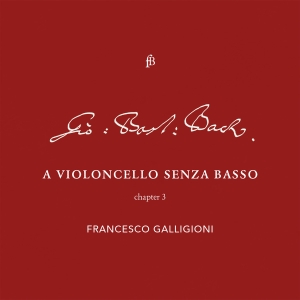 Francesco Galligioni Roberto Loreg - Bach - Violoncello - Chapter 3 in der Gruppe CD / Klassiskt bei Bengans Skivbutik AB (5571678)