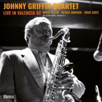 Live In Valencia 92 - Griffin Johnny Quartet in der Gruppe UNSERE TIPPS / Startsida - CD Nyheter & Kommande bei Bengans Skivbutik AB (5571952)