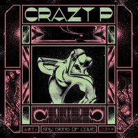 Crazy P - Any Signs Of Love in der Gruppe UNSERE TIPPS / Freitagsveröffentlichungen / Freitag, den 29 November 2024 bei Bengans Skivbutik AB (5572014)