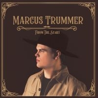 Trummer Marcus - From The Start in der Gruppe UNSERE TIPPS / Freitagsveröffentlichungen / Freitag der 22 November 2024 bei Bengans Skivbutik AB (5572031)