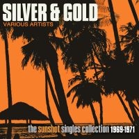 Various Artists - Silver And Gold: The Sunshot Record in der Gruppe CD / Kommande / Reggae bei Bengans Skivbutik AB (5572042)