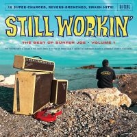 Surfer Joe - Still Workin': The Best Of Surfer J in der Gruppe VINYL / Kommande / Pop-Rock bei Bengans Skivbutik AB (5572136)