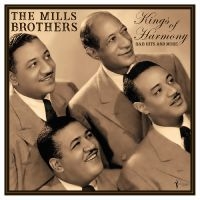 Mills Brothers The - The Kings Of Harmony: R&B Hits And in der Gruppe UNSERE TIPPS / Freitagsveröffentlichungen / Freitag, den 29 November 2024 bei Bengans Skivbutik AB (5572154)