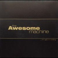 The Awesome Machine - ...It's Ugly Or Nothing: Beneath Th in der Gruppe CD / Kommande / Hårdrock bei Bengans Skivbutik AB (5572176)