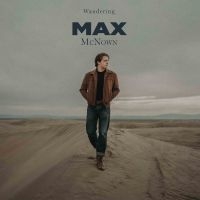 Mcnown Max - Wandering (Love Me Back) in der Gruppe VINYL / Kommande / Country bei Bengans Skivbutik AB (5572177)