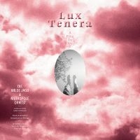 Die Wilde Jagd & Metropole Orkest - Lux Tenera - A Rite To Joy in der Gruppe VINYL / Kommande / Pop-Rock bei Bengans Skivbutik AB (5572187)