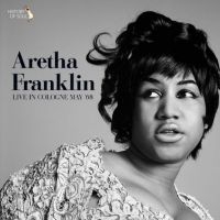 Franklin Aretha - Live In Cologne May 1968 in der Gruppe UNSERE TIPPS / Freitagsveröffentlichungen / Freitag der 13 Dezember 2024 bei Bengans Skivbutik AB (5572218)