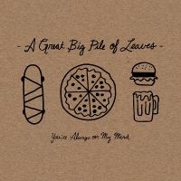 Great Big Pile Of Leaves A - You're Always On My Mind in der Gruppe Pop-Rock bei Bengans Skivbutik AB (5572658)