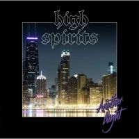 High Spirits - Another Night (Slipcase) in der Gruppe UNSERE TIPPS / Freitagsveröffentlichungen / Freitag der 13 Dezember 2024 bei Bengans Skivbutik AB (5572852)