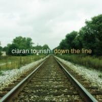 Tourish Ciaran - Down The Line in der Gruppe CD / World Music bei Bengans Skivbutik AB (5572927)