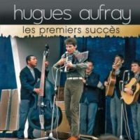 Aufray  Hugues - Les Premiers Succes in der Gruppe CD / Pop-Rock bei Bengans Skivbutik AB (5573017)