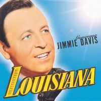 Davis Jimmie - Governor Jimmie Davis: Louisiana (O in der Gruppe CD / Pop-Rock bei Bengans Skivbutik AB (5573042)