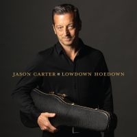 Carter Jason - Lowdown Hoedown in der Gruppe CD / Country bei Bengans Skivbutik AB (5573075)