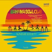 Bahama Soul Club - Sundub Society in der Gruppe CD / Pop-Rock bei Bengans Skivbutik AB (5573136)