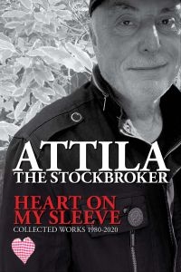 Attila The Stockbroker - Heart On My Sleeve Collected Works in der Gruppe Taschenbücher bei Bengans Skivbutik AB (5573141)