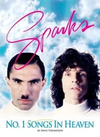 Sparks - No. 1 Songs In Heaven in der Gruppe Taschenbücher bei Bengans Skivbutik AB (5573143)