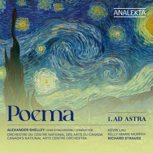 Alexander Shelley Canada's Nationa - Poema -  1. Ad Astra in der Gruppe CD / Kommande / Klassiskt bei Bengans Skivbutik AB (5573252)