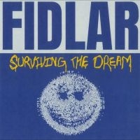 Fidlar - Surviving The Dream in der Gruppe VINYL / Kommande / Pop-Rock bei Bengans Skivbutik AB (5573318)