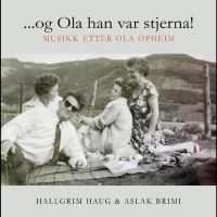 Brimi Aslak & Hallgrim Haug - ...Og Ola Han Var Stjerna. Musikk E in der Gruppe UNSERE TIPPS / Freitagsveröffentlichungen / Freitag der 22 November 2024 bei Bengans Skivbutik AB (5573376)