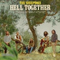 Sheepdogs The - Hell Together in der Gruppe VINYL / Kommande / Pop-Rock bei Bengans Skivbutik AB (5573443)