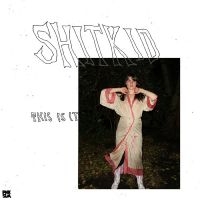 Shitkid - This Is It ( Red Galaxy Vinyl) in der Gruppe UNSERE TIPPS / Freitagsveröffentlichungen / Freitag der 22 November 2024 bei Bengans Skivbutik AB (5573453)