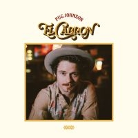 Johnson Pug - El Cabron in der Gruppe CD / Kommande / Country bei Bengans Skivbutik AB (5573498)