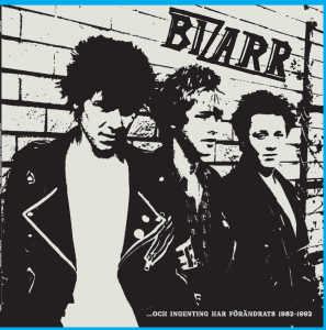 Bizarr - ... Och Ingenting Har Förändrats 1982-1992 (White Vinyl) in der Gruppe UNSERE TIPPS / Freitagsveröffentlichungen / Freitag, den 6 december 2024 bei Bengans Skivbutik AB (5573619)