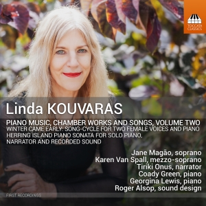 Linda Kouvaras - Piano Music Chamber Works & Songs, in der Gruppe CD / Kommande / Klassiskt bei Bengans Skivbutik AB (5573652)