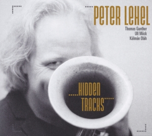 Peter Lehel - Hidden Tracks in der Gruppe CD / Jazz bei Bengans Skivbutik AB (5573736)