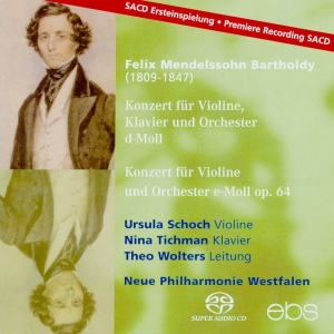 Ursula Schoch Nina Tichman Neue P - Felix Mendelssohn: Concerto For Vio in der Gruppe MUSIK / SACD / Klassiskt bei Bengans Skivbutik AB (5573847)