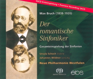 Ursula Schoch Johannes Wildner Ne - Max Bruch: Der Romantische Sinfonik in der Gruppe MUSIK / SACD / Klassiskt bei Bengans Skivbutik AB (5573931)