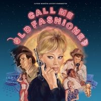 Various Artists - Call Me Old Fashioned in der Gruppe VINYL / Kommande / Dance-Techno bei Bengans Skivbutik AB (5574038)