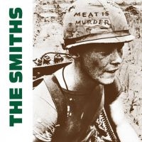 The Smiths - Meat Is Murder in der Gruppe UNSERE TIPPS / Freitagsveröffentlichungen / Freitag, den 6 december 2024 bei Bengans Skivbutik AB (5574061)