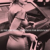 Russell Luther - Happiness For Beginners in der Gruppe VINYL / Kommande / Pop-Rock bei Bengans Skivbutik AB (5574268)