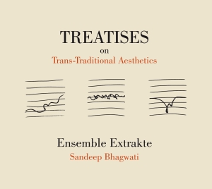 Sandeep Bhagwati - Treatises On Trans-Traditional Aest in der Gruppe UNSERE TIPPS / Weihnachtsgeschenktipp CD bei Bengans Skivbutik AB (5574361)