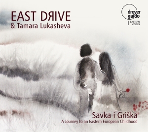 East Drive - Savka I Griska - Childrens' Songs F in der Gruppe UNSERE TIPPS / Weihnachtsgeschenktipp CD bei Bengans Skivbutik AB (5574364)