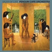 Penguin Cafe Orchestra - Signs Of Life in der Gruppe UNSERE TIPPS / Freitagsveröffentlichungen / Freitag der 13 Dezember 2024 bei Bengans Skivbutik AB (5574699)