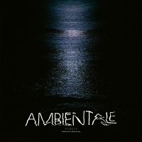 Various Artists - Ambientale (Compiled By Charles Bal in der Gruppe CD / Kommande / Pop-Rock bei Bengans Skivbutik AB (5574772)