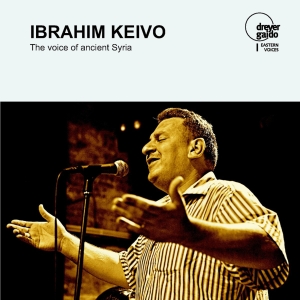 Ibrahim Keivo - The Voice Of Ancient Syria in der Gruppe CD / World Music bei Bengans Skivbutik AB (5574913)