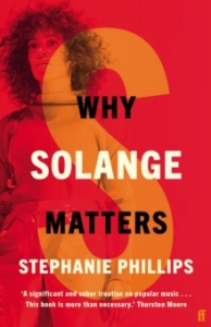 Stephanie Phillips - Why Solange Matters. Why Music Matters in der Gruppe Taschenbücher bei Bengans Skivbutik AB (5574927)