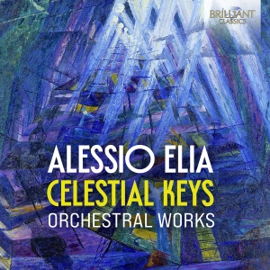 Alessio Elia - Celestial Keys - Orchestral Works in der Gruppe CD / Kommande / Klassiskt bei Bengans Skivbutik AB (5575320)