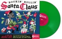 Various Artists - Rockin Rollin Santa Claus (Green Vi in der Gruppe VINYL / Nyheter / Julmusik bei Bengans Skivbutik AB (5575385)