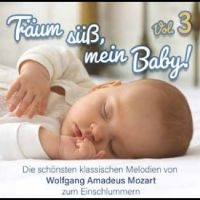 Wolfgang Amadeus Mozart - Träum Süß, Mein Baby! Klassik Zum E in der Gruppe UNSERE TIPPS / Startsida - CD Nyheter & Kommande bei Bengans Skivbutik AB (5575500)