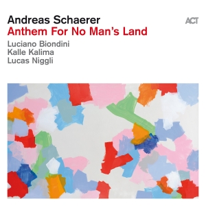 Andreas Schaerer - Anthem For No Man’S Land in der Gruppe CD / Kommande / Jazz bei Bengans Skivbutik AB (5575739)