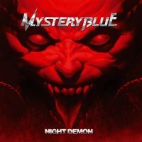 Mystery Blue - Night Demon (Digipack) in der Gruppe CD / Kommande / Hårdrock bei Bengans Skivbutik AB (5575871)