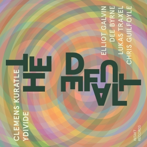 Clemens Kuratle Ydivide - The Default in der Gruppe CD / Kommande / Jazz bei Bengans Skivbutik AB (5575923)