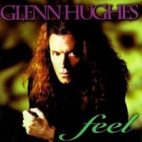 Hughes Glenn - Feel (2 Lp Black Vinyl) in der Gruppe VINYL / Kommande / Hårdrock bei Bengans Skivbutik AB (5576015)