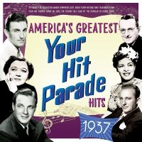 Various Artists - America's Greatest Your Hit Parade in der Gruppe CD / Kommande / Pop-Rock bei Bengans Skivbutik AB (5576102)